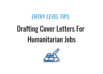 7 conseils de base pour rédiger une lettre de motivation pour un travail humanitaire