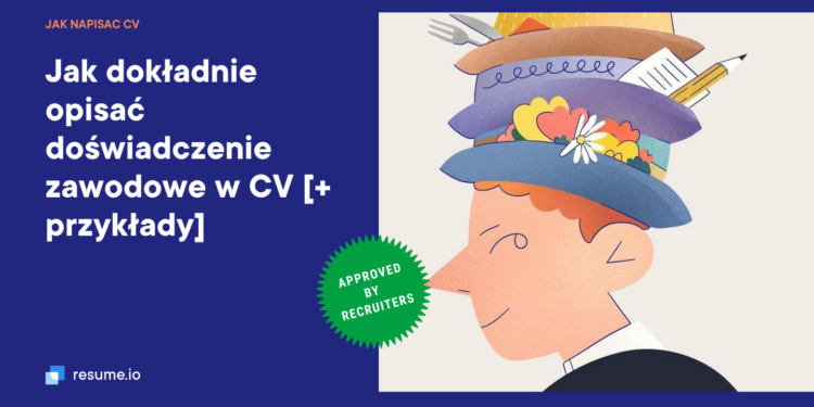 Comment décrire l'expérience de travail en CV · CVeasy.pl