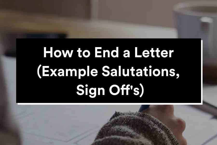 comment terminer une lettre