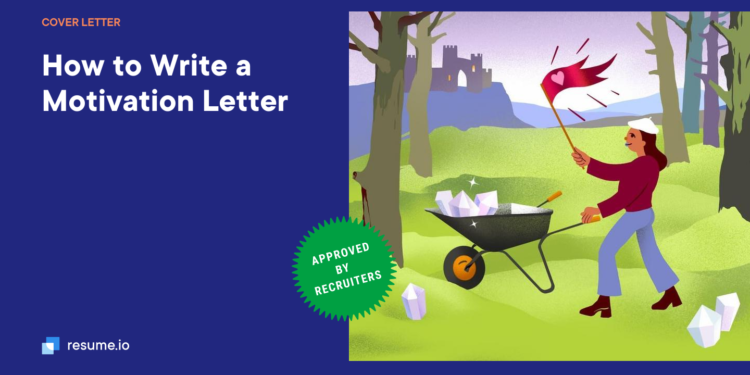 Comment rédiger une lettre de motivation 2021 (+ 3 exemples) · Resume.io