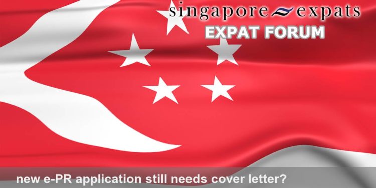nouvelle application e-PR a encore besoin d'une lettre de motivation ?  • Forum des expatriés de Singapour